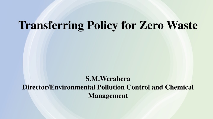 transferring policy for zero waste