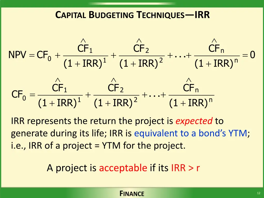 c apital b udgeting t echniques irr