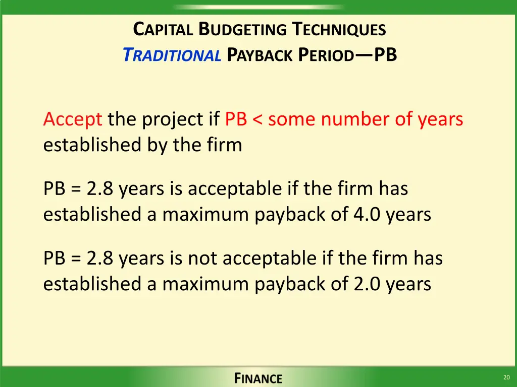 c apital b udgeting t echniques t raditional 2