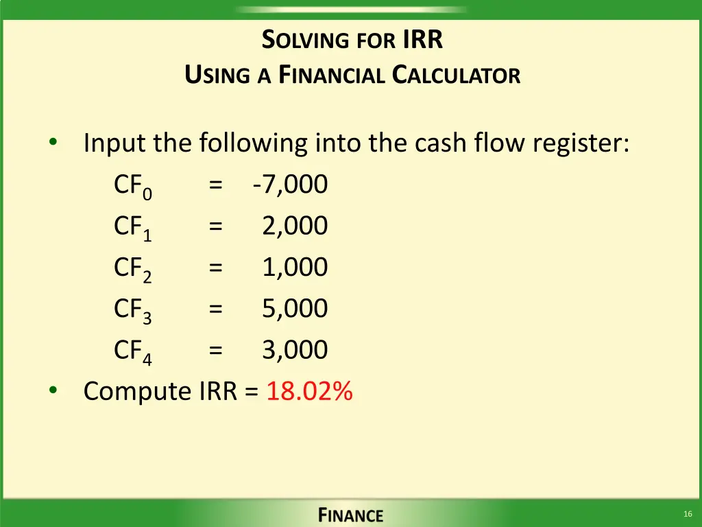 s olving for irr u sing a f inancial c alculator