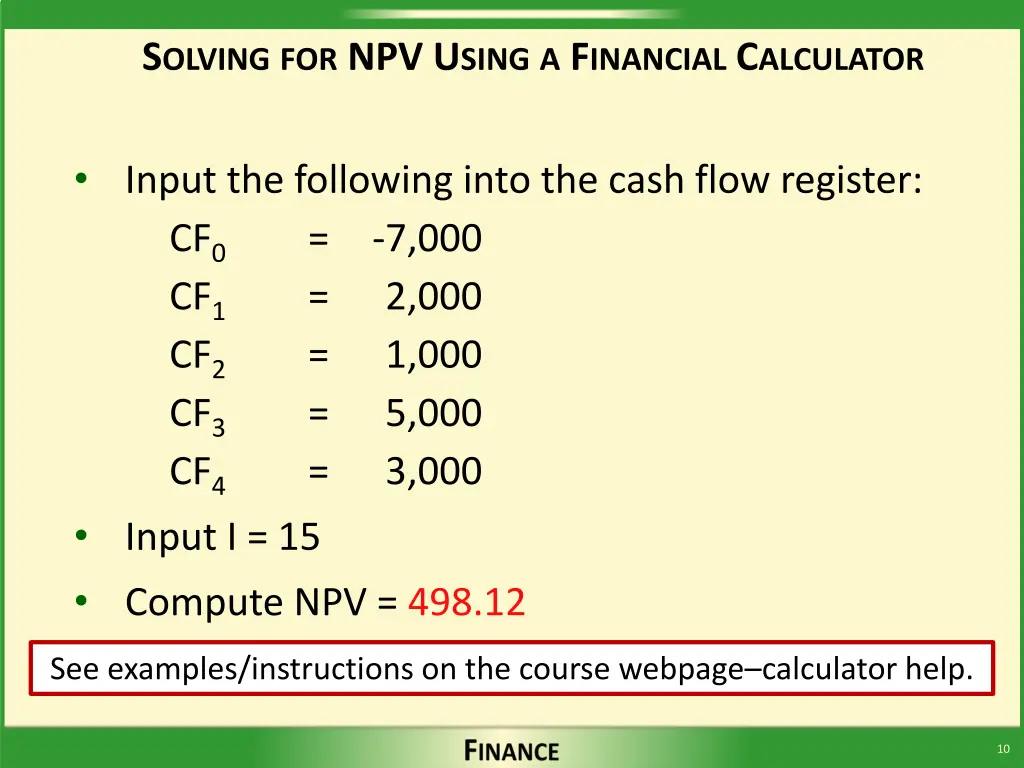 s olving for npv u sing a f inancial c alculator
