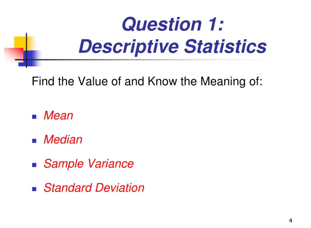 question 1 descriptive statistics