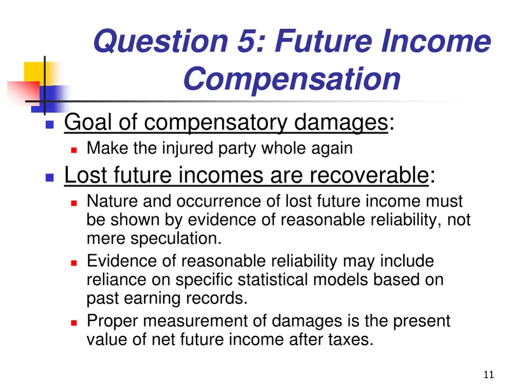 question 5 future income compensation