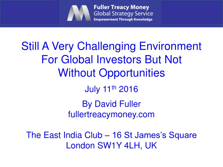 still a very challenging environment for global
