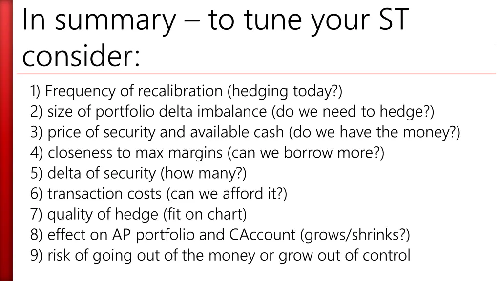 in summary to tune your st consider 1 frequency