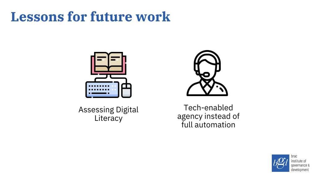 lessons for future work