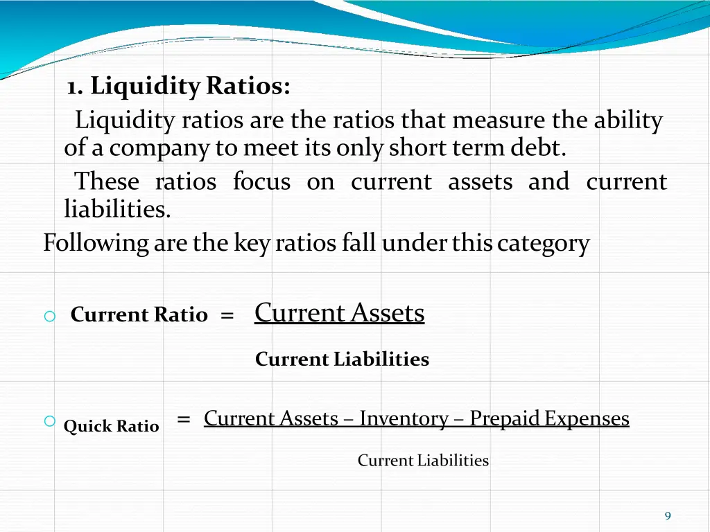 1 liquidityratios liquidity ratios are the ratios