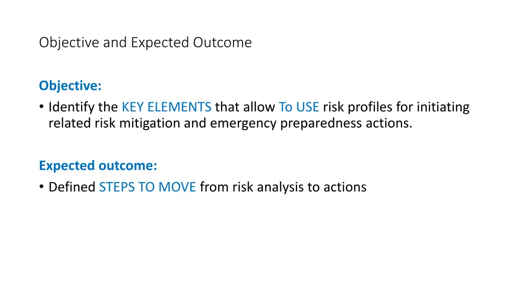 objective and expected outcome