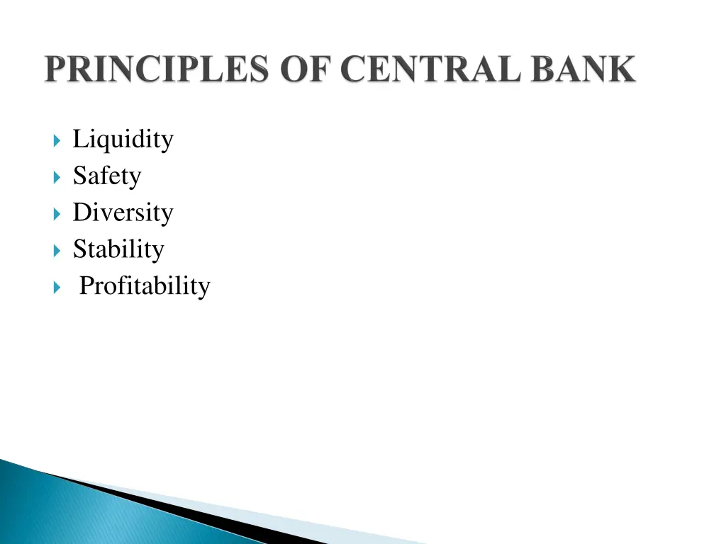 liquidity safety diversity stability profitability
