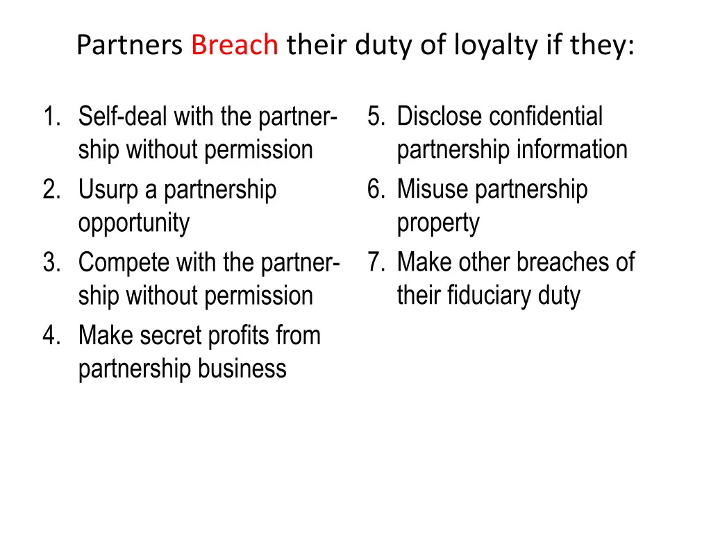 partners breach their duty of loyalty if they