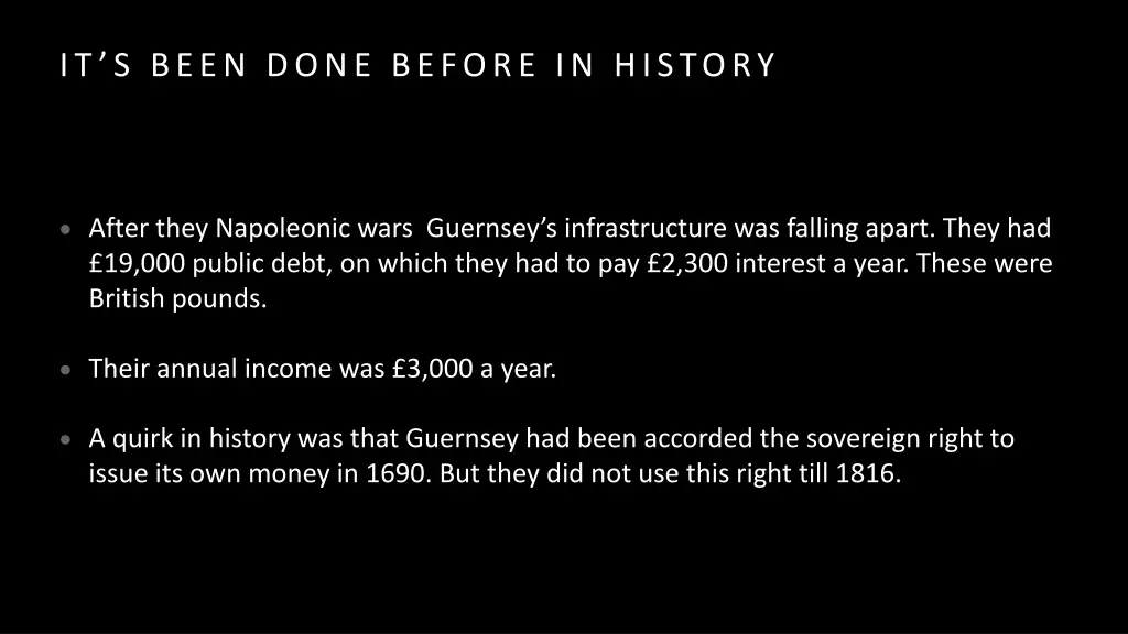 it s been done before in history