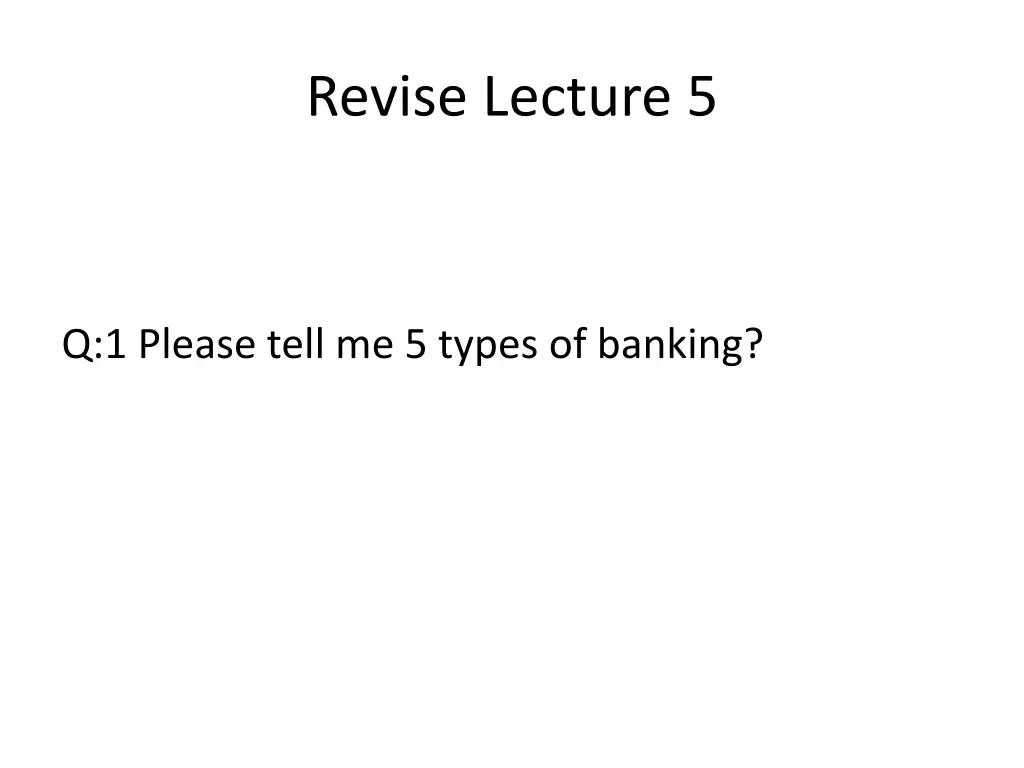 revise lecture 5 1