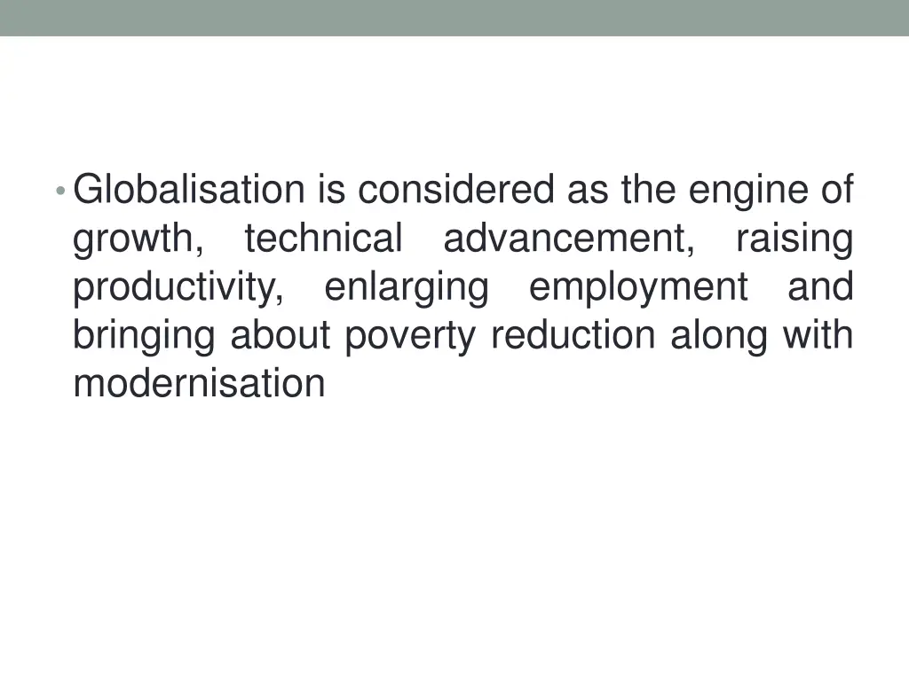 globalisation is considered as the engine