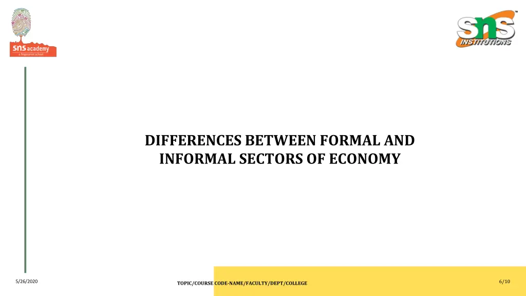 differences between formal and informal sectors