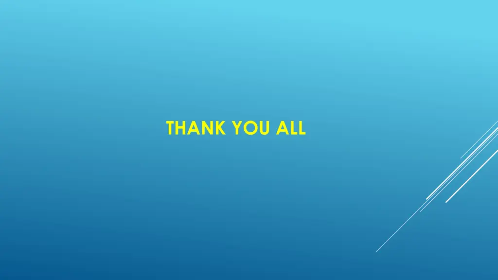 thank you all