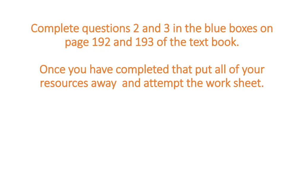 complete questions 2 and 3 in the blue boxes