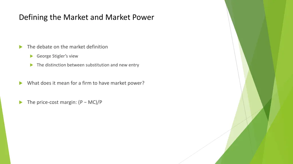 defining the market and market power