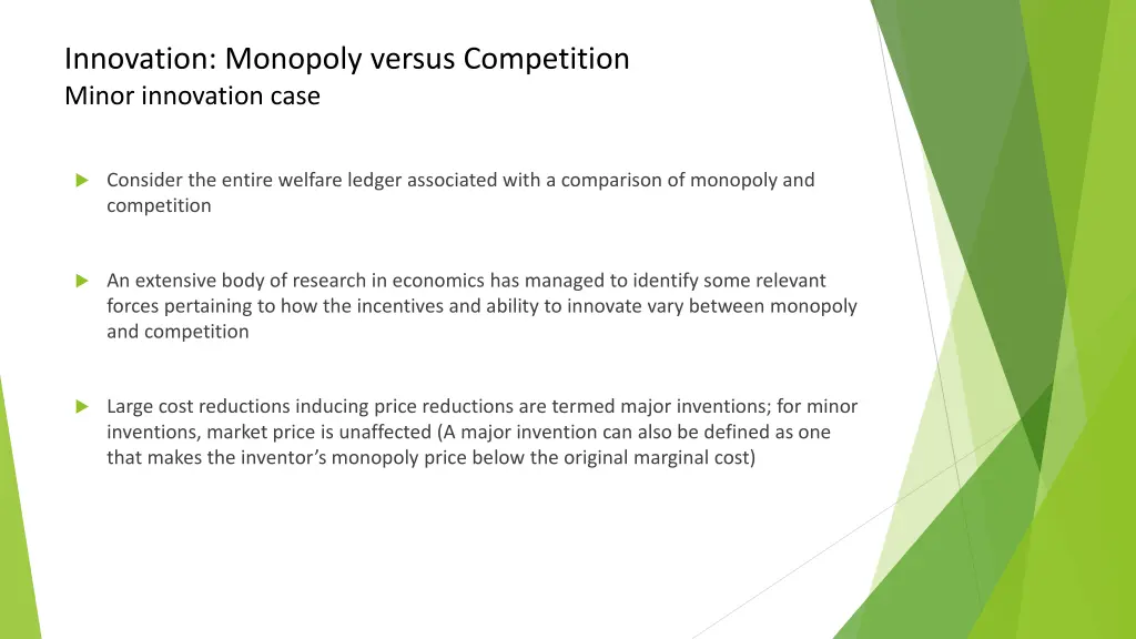 innovation monopoly versus competition minor