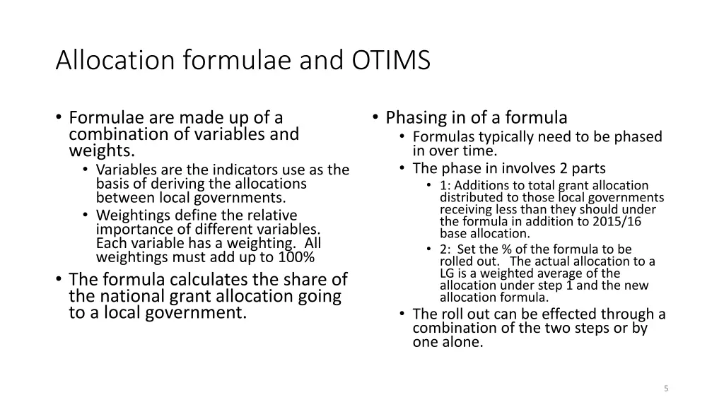 allocation formulae and otims 1