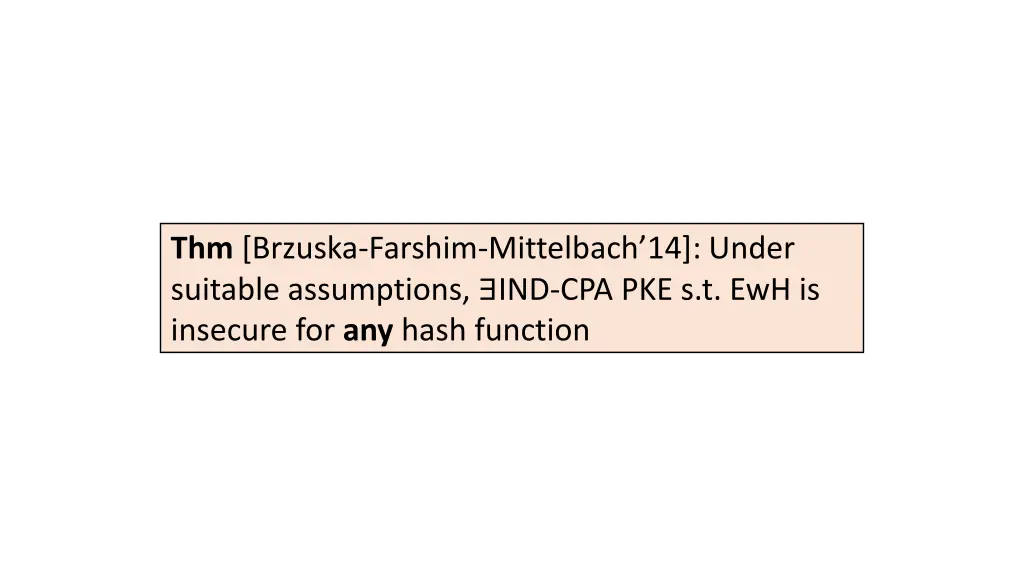 thm brzuska farshim mittelbach 14 under suitable