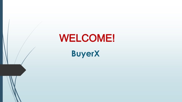 welcome welcome buyerx