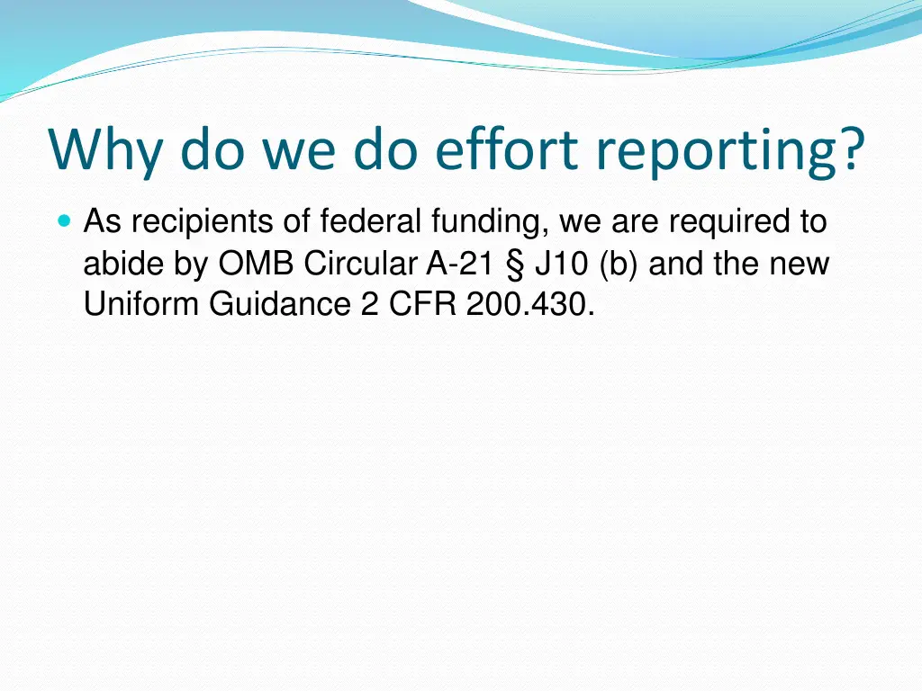 why do we do effort reporting as recipients