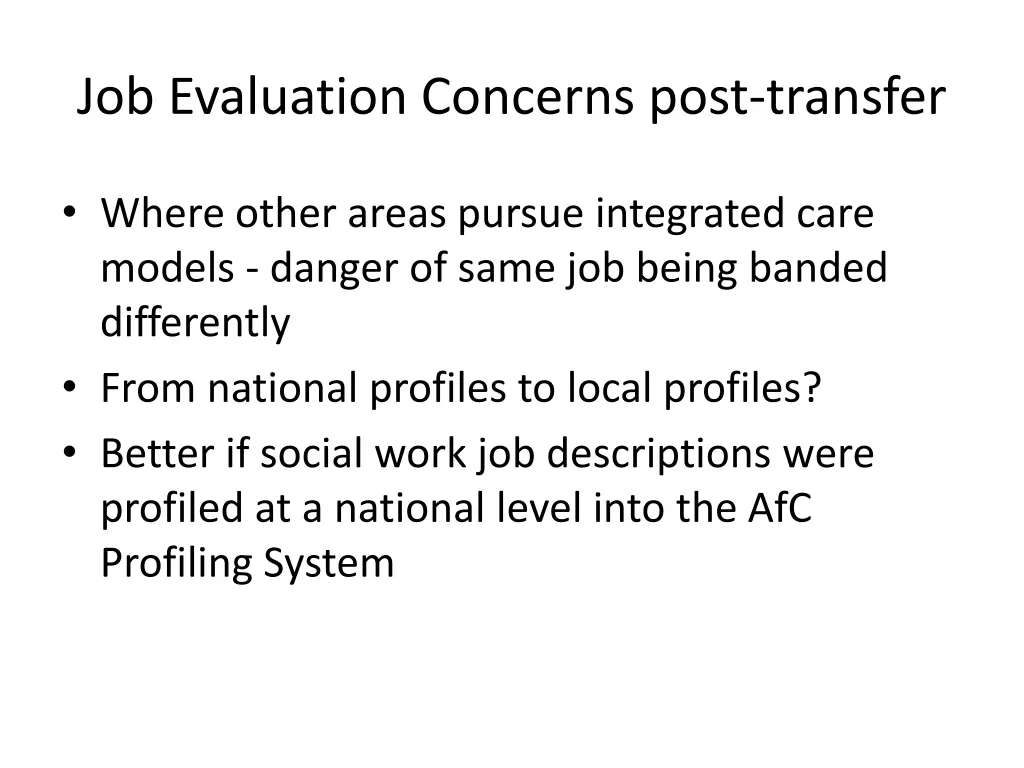 job evaluation concerns post transfer