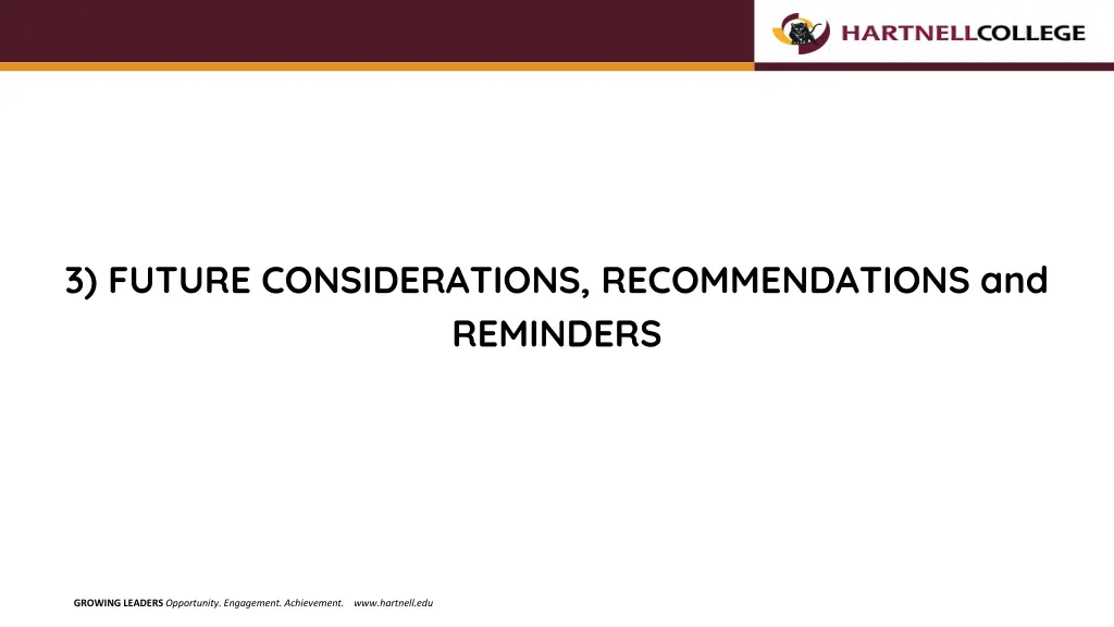 3 future considerations recommendations