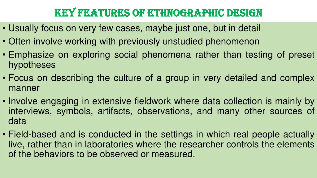 key features of ethnographic design key features