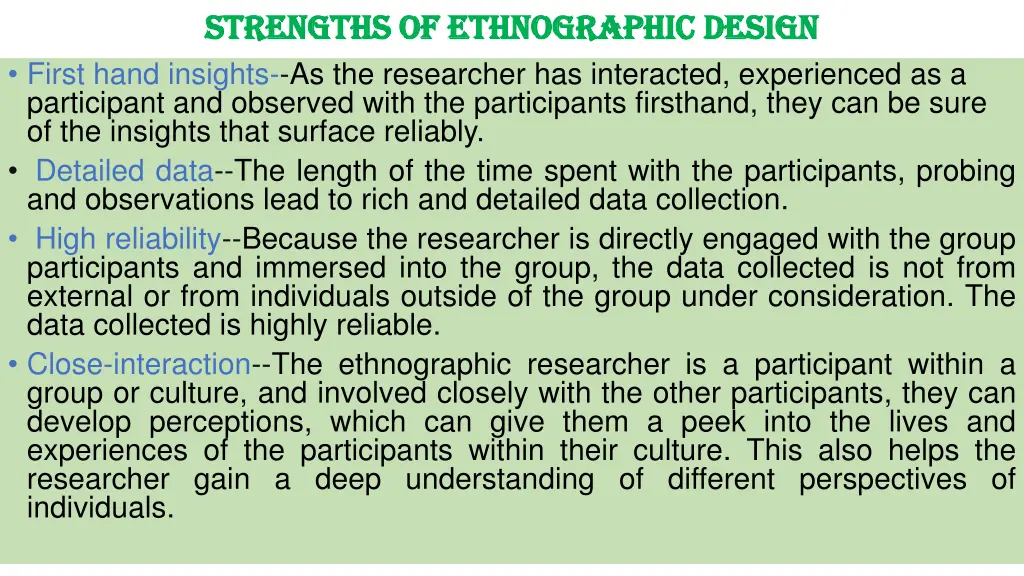 strengths of ethnographic design strengths