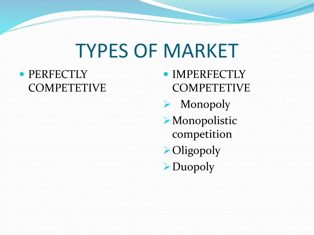 types of market