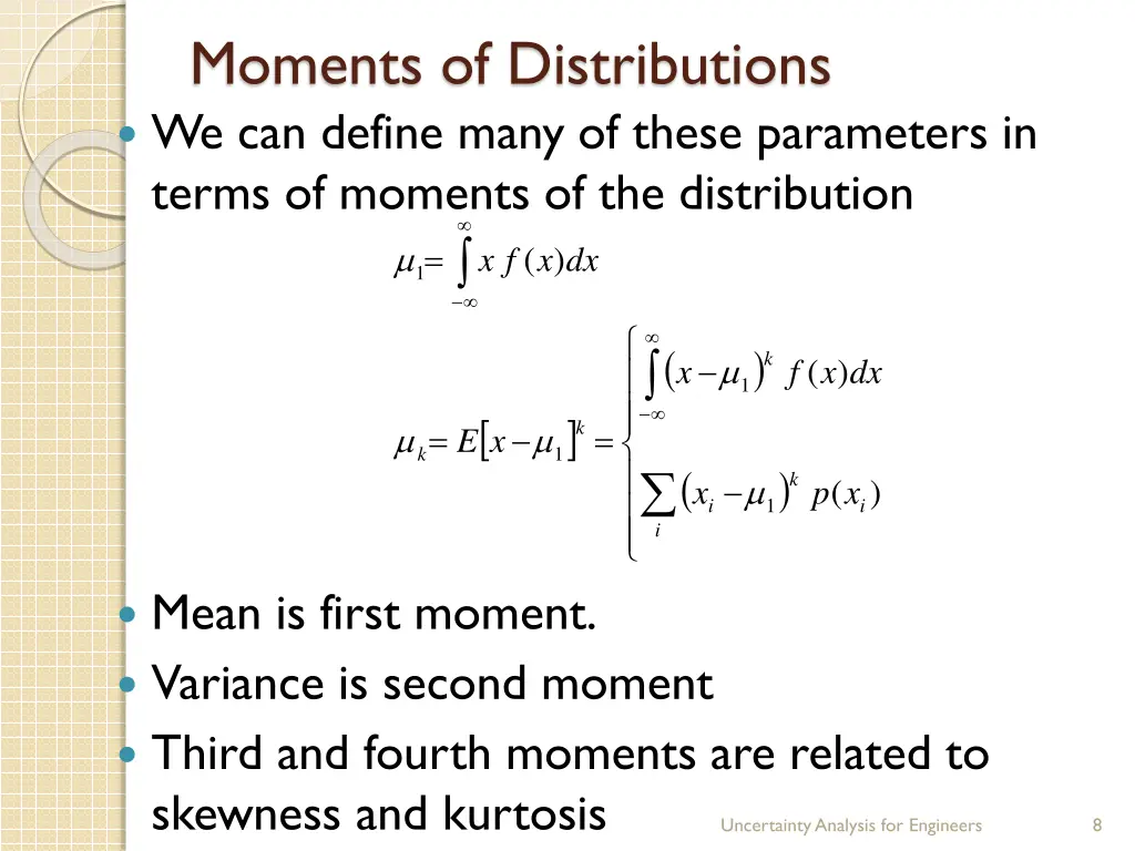 moments of distributions we can define many