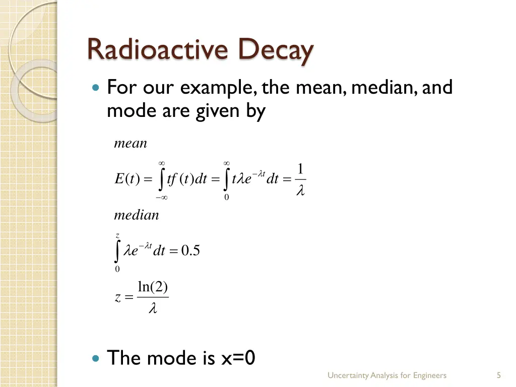 radioactive decay for our example the mean median