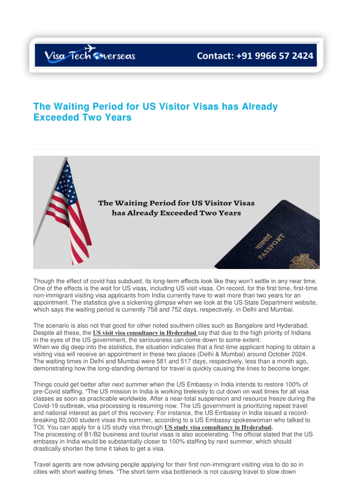 the waiting period for us visitor visas