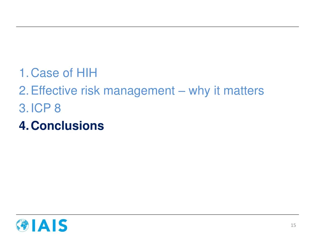 1 case of hih 2 effective risk management 3