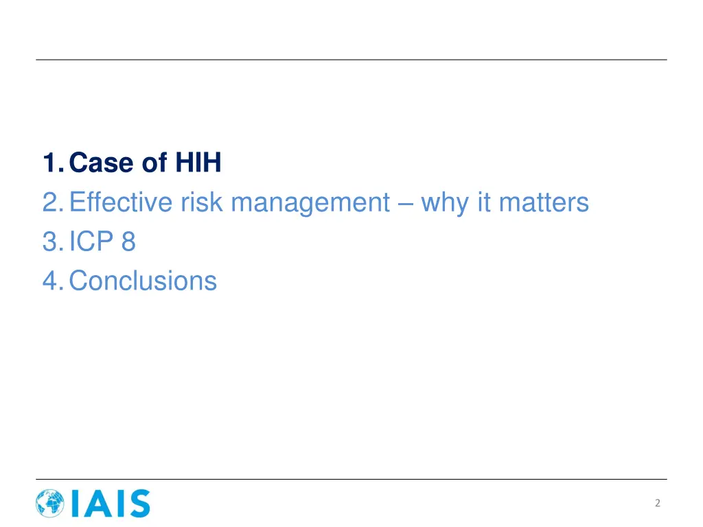 1 case of hih 2 effective risk management