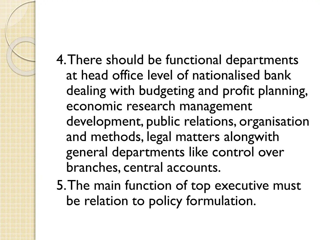 4 there should be functional departments at head