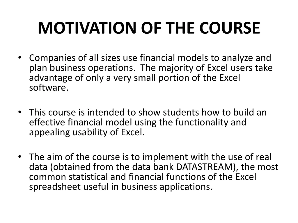 motivation of the course