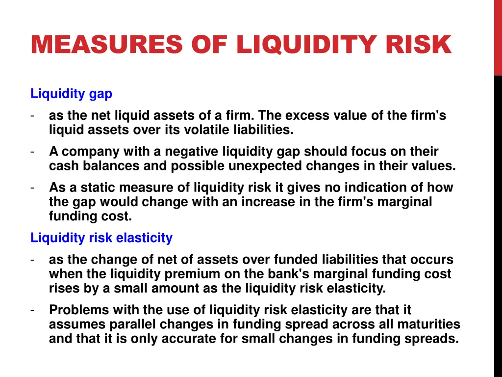 measures of liquidity risk