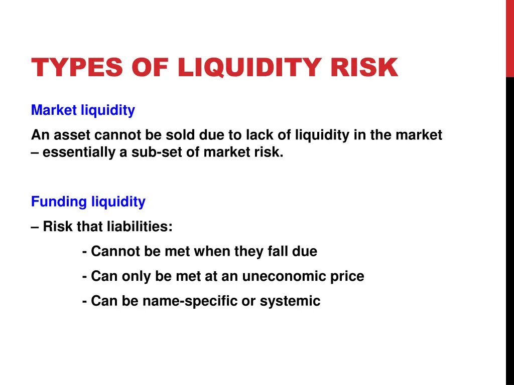 types of liquidity risk