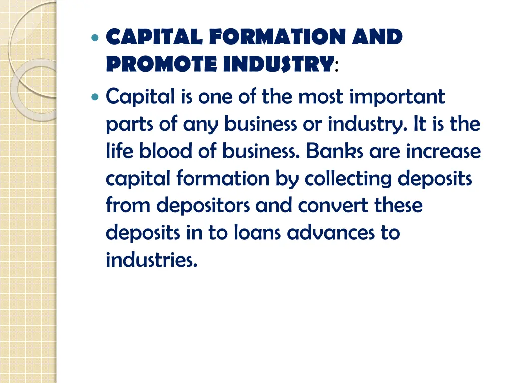capital formation and promote industry capital