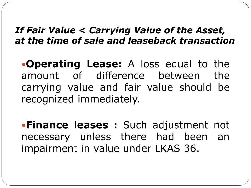 if fair value carrying value of the asset