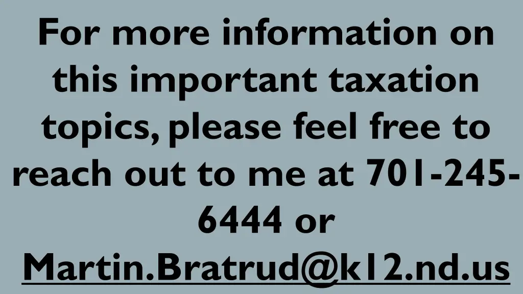 for more information on this important taxation