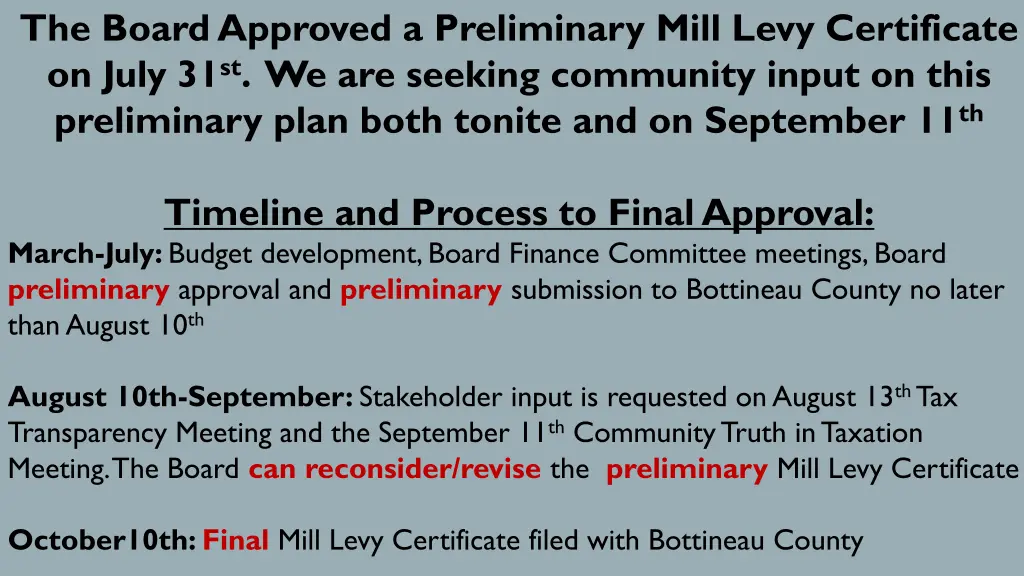 the board approved a preliminary mill levy