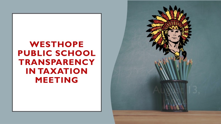 westhope public school transparency in taxation