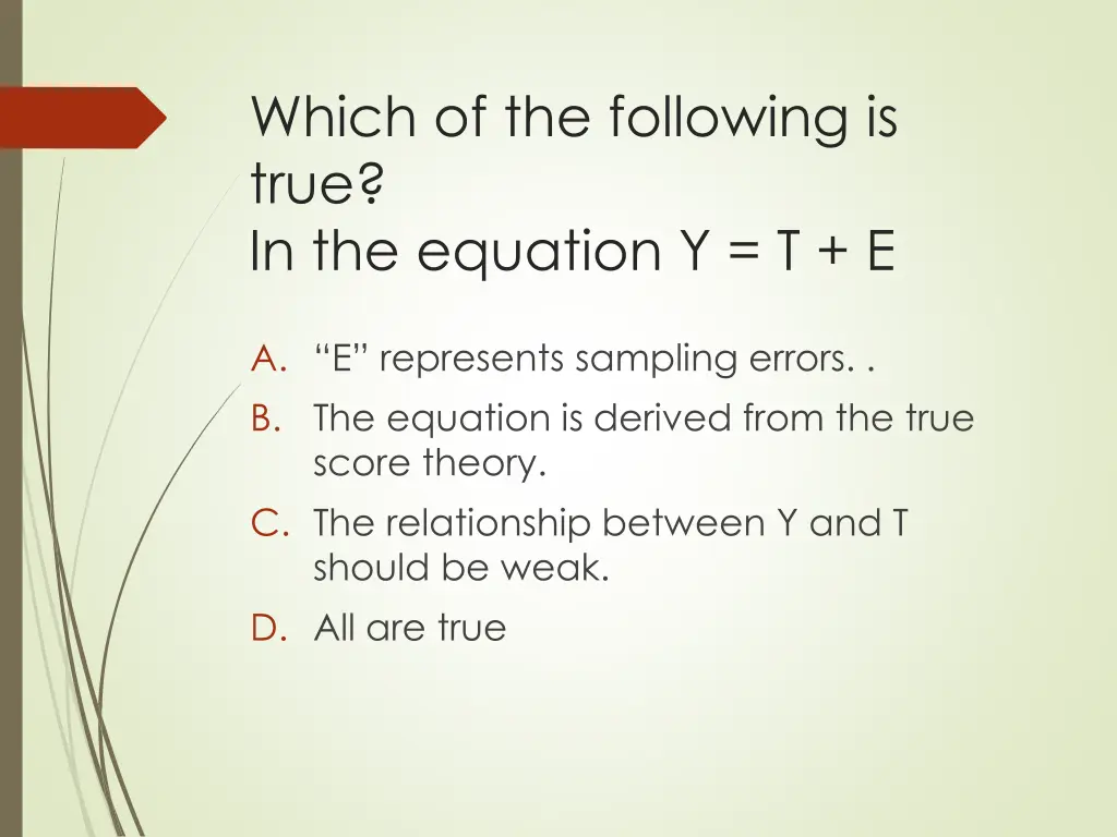 which of the following is true in the equation