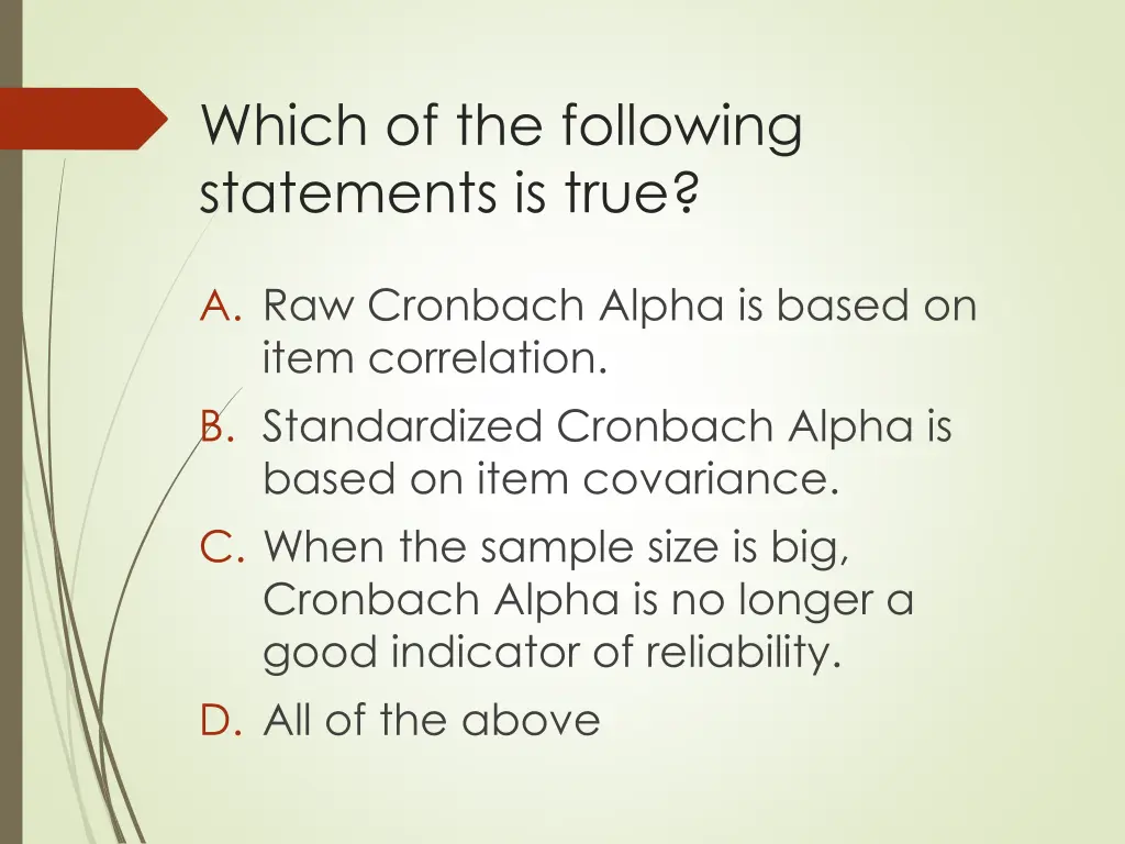 which of the following statements is true 1