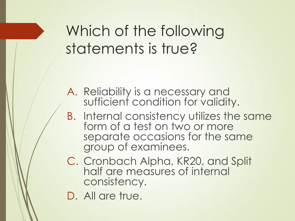 which of the following statements is true