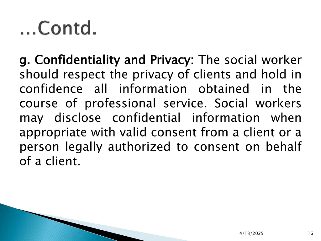 g g confidentiality should respect the privacy
