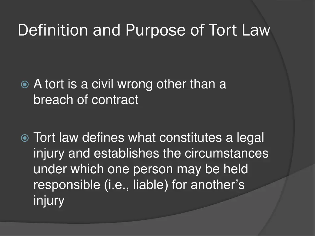definition and purpose of tort law